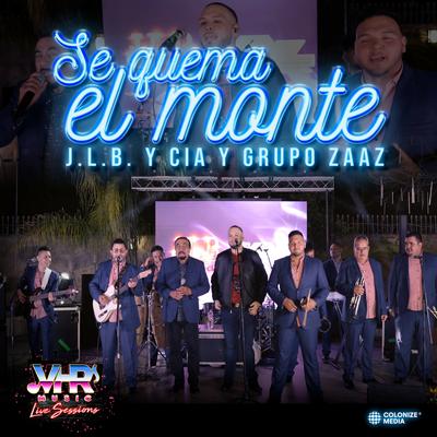 Se Quema El Monte (En Vivo)'s cover