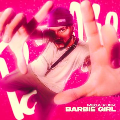 Mega Funk Barbie Girl By DJ Nerpheu's cover