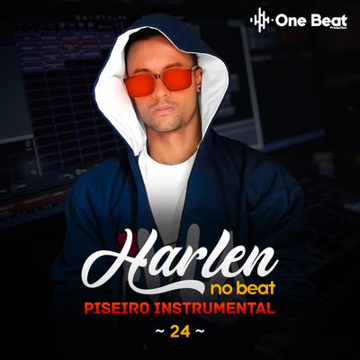 Piseiro Instrumental 24 By One Beat Production, HARLEN NO BEAT's cover
