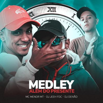 Medley Além Do Presente's cover