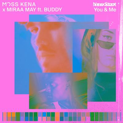 You & Me (feat. Buddy) By Moss Kena, Miraa May, Buddy's cover