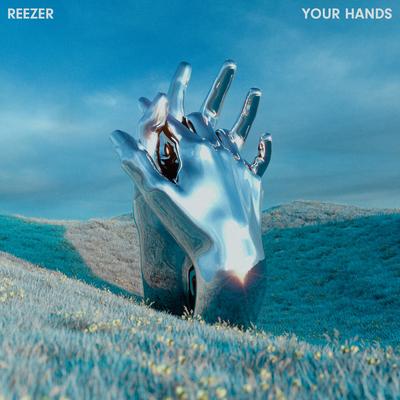 Your Hands By Reezer's cover
