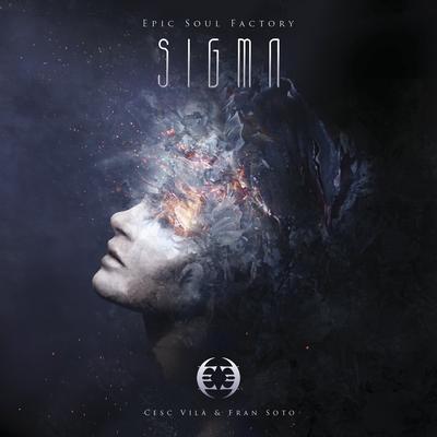 Sigma By Epic Soul Factory, Cesc Vilà, Fran Soto's cover