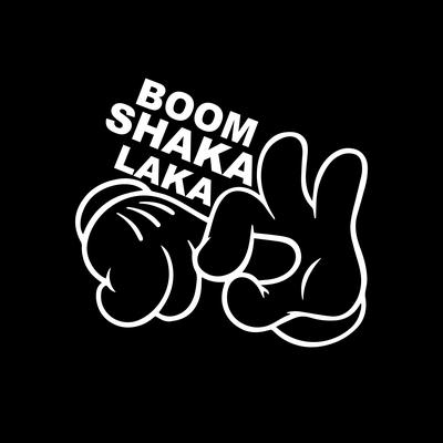 BOOM SHAKA LAKA's cover