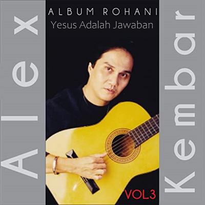 Album Rohani, Vol. 3: Yesus Adalah Jawaban's cover