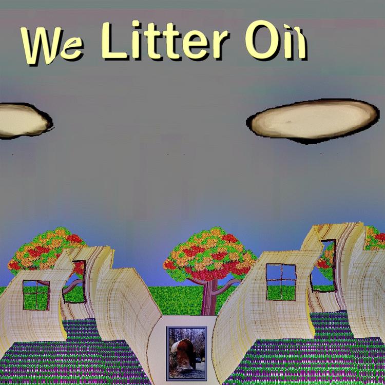 We Litter Oil's avatar image