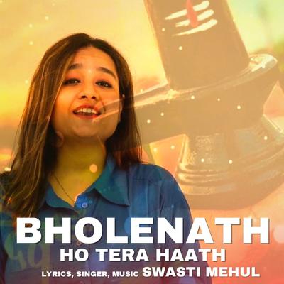 Bholenath Ho Tera Haath's cover