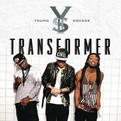 Transformer By Young Squage's cover