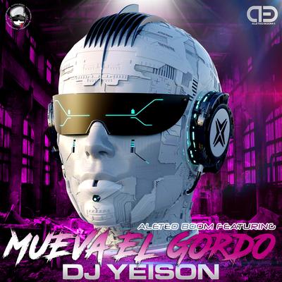 Mueva el Gordo By Aleteo Boom, Dj Yeison's cover