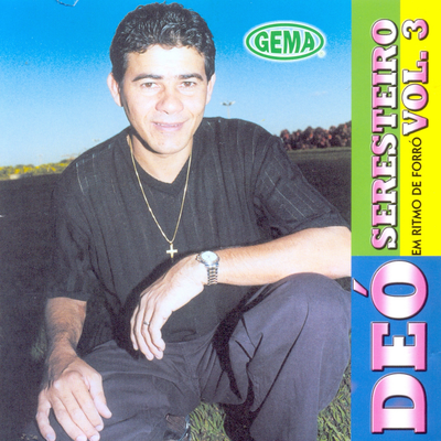 Forró do Véio Zezo By Déo Seresteiro's cover