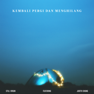 Kembali Pergi dan Menghilang's cover