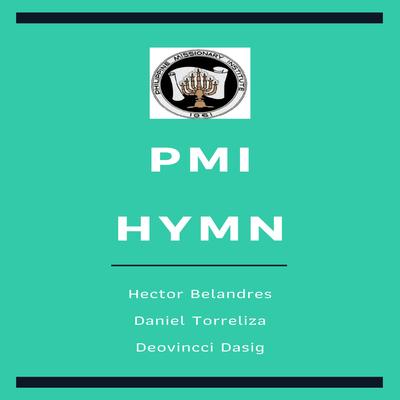 PMI Hymn (feat. Daniel Torreliza)'s cover