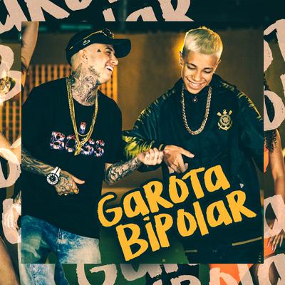 Garota Bipolar By Mc Tato, Menó Prodígio, dj ak beats's cover