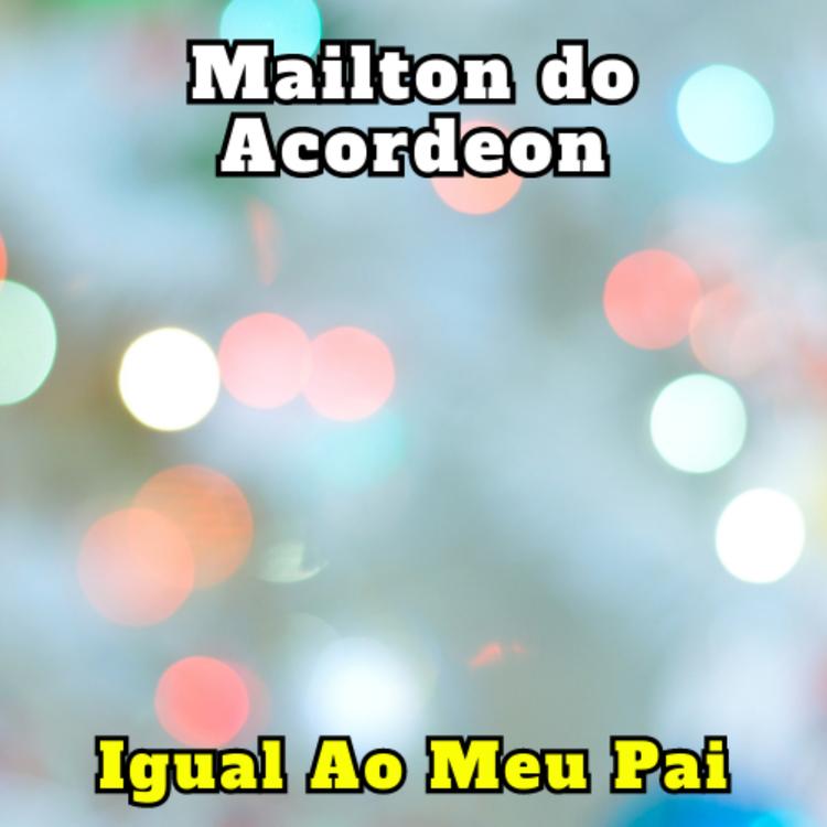 Mailton do Acordeon's avatar image