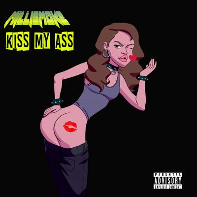 Kiss My Ass By Milli Smoke's cover