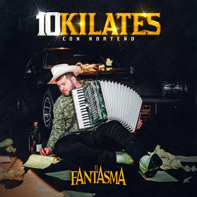 10 Kilates (Con Norteño)'s cover