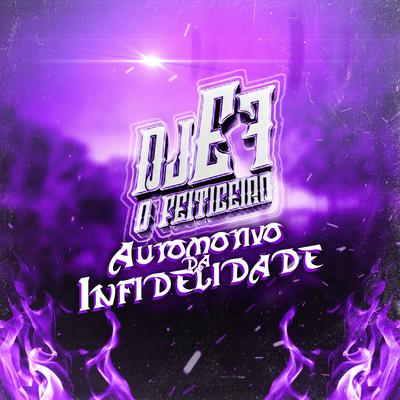 Automotivo da Infidelidade's cover