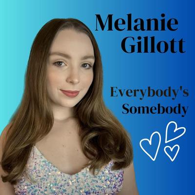 Everybody's Somebody By Melanie Gillott's cover