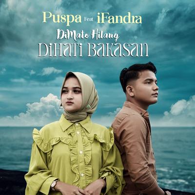 Dimato Hilang Dihati Bakasan's cover