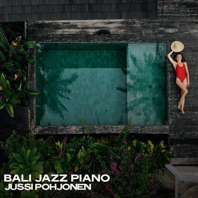 Bali Jazz Piano's cover