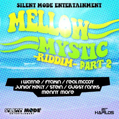 Mellow Mystic Riddim, Pt. 2's cover
