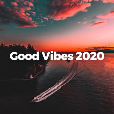 Good Vibes 2020's cover