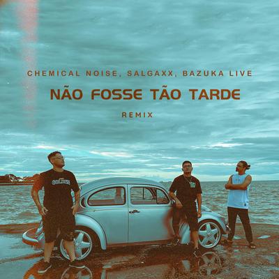 Não Fosse Tão Tarde (Remix)'s cover