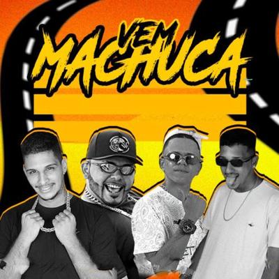Vem Machuca (feat. Afinho do Fluxo & Mc Rodrigues)'s cover