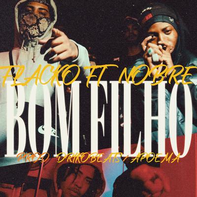 Bom Filho By Flacko, Yung Nobre's cover