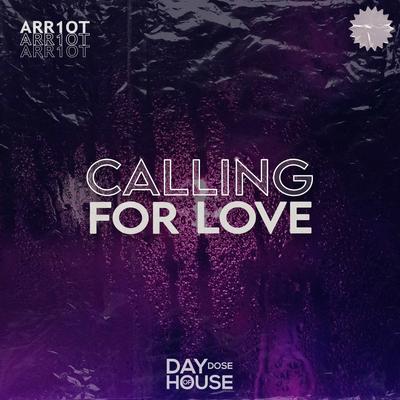 Calling For Love By Arr1ot's cover