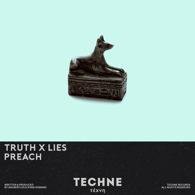 Preach By Truth x Lies's cover