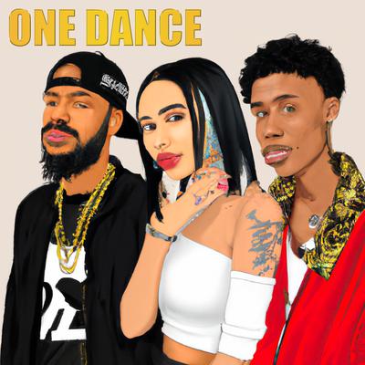 One Dance (Made Famous by Drake, Wizkid and Kyla)'s cover