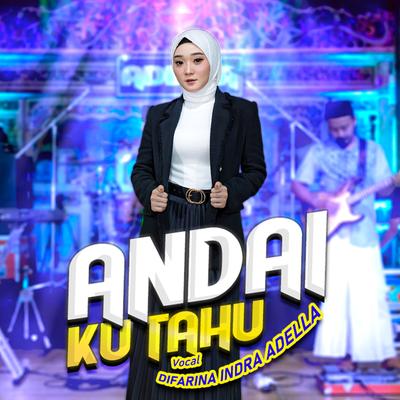 Andai Ku Tahu By Difarina Indra Adella's cover