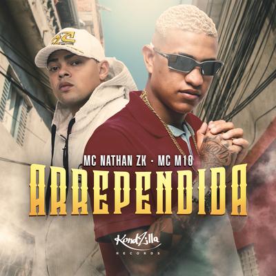 Arrependida By Mc Nathan ZK, MC M10's cover