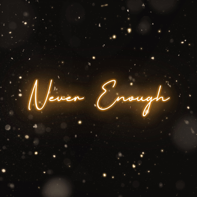 Never Enough's cover