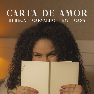 Carta de Amor (Em Casa Acústico) By Rebeca Carvalho's cover