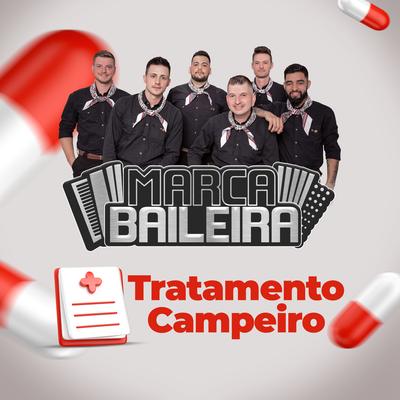 Tratamento Campeiro By Grupo Marca Baileira's cover