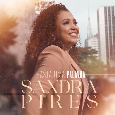Basta uma Palavra By Sandra Pires's cover