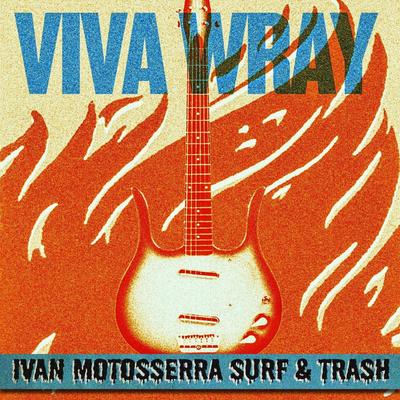 Ivan Motosserra Surf & Trash's cover