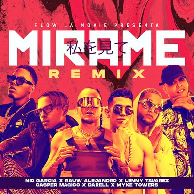 Mírame (Remix) By Nio Garcia, Rauw Alejandro, Lenny Tavárez, Myke Towers, Casper Mágico, Darell's cover