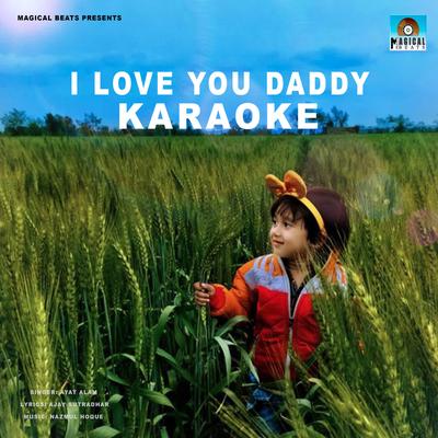 I Love You Daddy Karaoke's cover