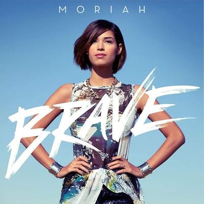 Brave By MORIAH's cover