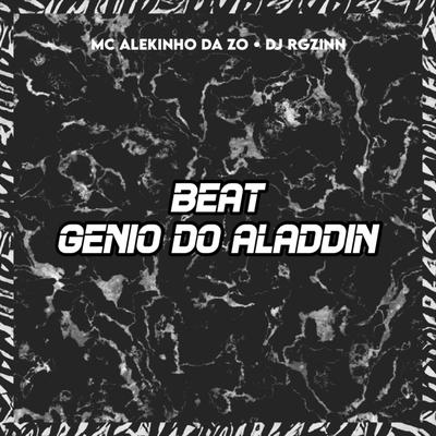 BEAT GÊNIO DO ALADDIN By Club do hype, DJ Rgzinn, MC Alekinho da ZO's cover