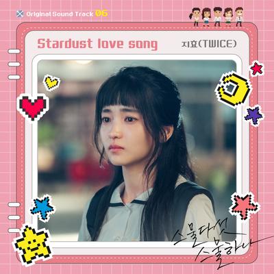 Stardust love song By JIHYO's cover