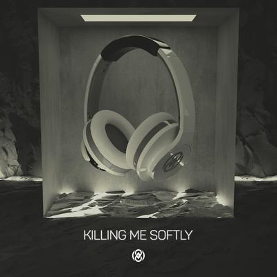 Killing Me Softly (8D Audio) By 8D Tunes's cover