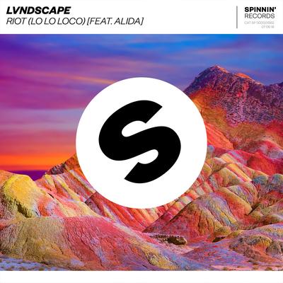 Riot (Lo Lo Loco) [feat. Alida] By LVNDSCAPE, Alida's cover