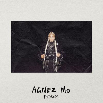 Patience By AGNEZ MO's cover