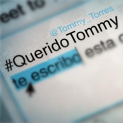 Querido Tommy By Tommy Torres's cover