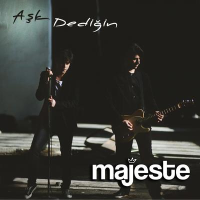 Aşk Dediğin By MajestE's cover