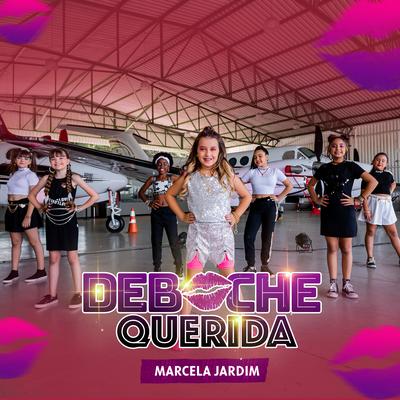 Deboche Querida By Marcela Jardim's cover